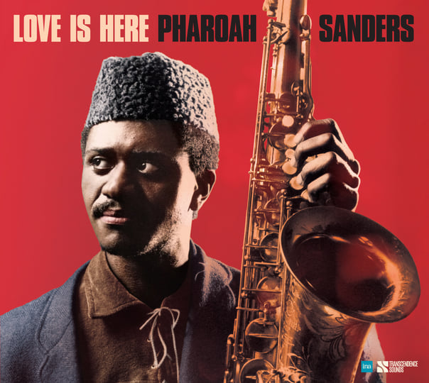 Pharoah Sanders "Love Is Here" LP (Deluxe Limited Edition 2-LP Set)