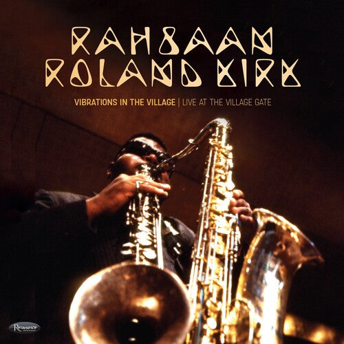 Rahsann Roland Kirk “Vibrations In The Village: Live Village Gate (RSD)" LP (RSDBF 2025)