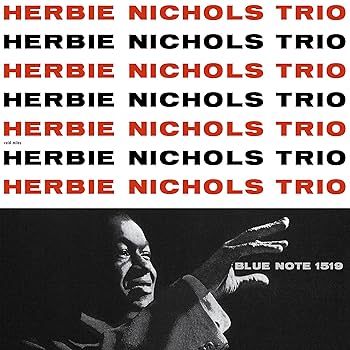 Herbie Nichols Trio "S/T" LP (Blue Note Tone Poet)