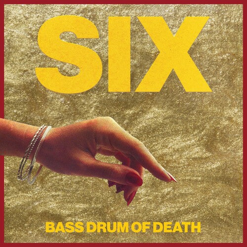 Bass Drum of Death "Six" LP