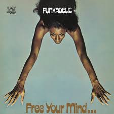 Funkadelic "Free Your Mind And Your Ass Will Follow" LP (Blue Mist Vinyl)