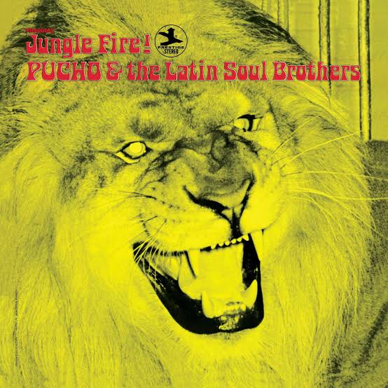Pucho & the Latin Soul Brothers "Jungle Fire!" LP