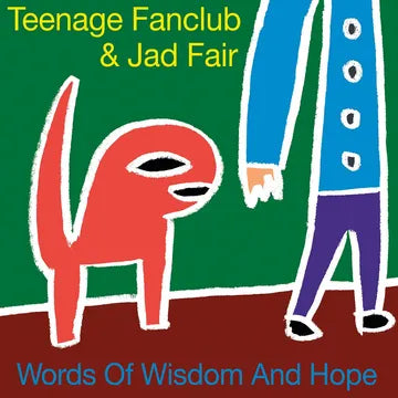 Teenage Fanclub & Jad Fair "Words of Wisdom and Hope" LP (RSD 2026)