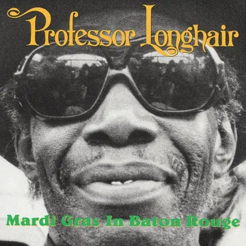 Professor Longhair “Mardi Gras In Baton Rouge” LP (RSD 2026)