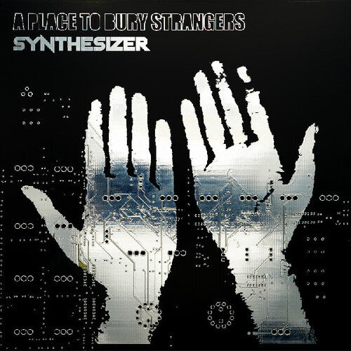 A Place to Bury Strangers "Synthesizer" LP (Glow in the Dark Vinyl)