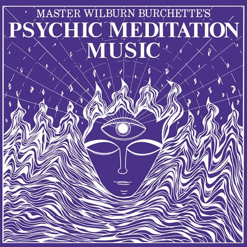 Master Wiburn Burchette "Psychic Meditation Music" LP (Numero Group - Serene White Vinyl)