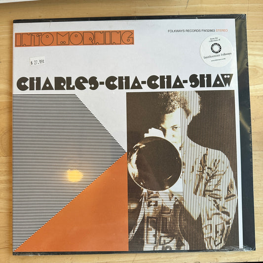Charles Cha Cha Shaw "Into Morning" LP