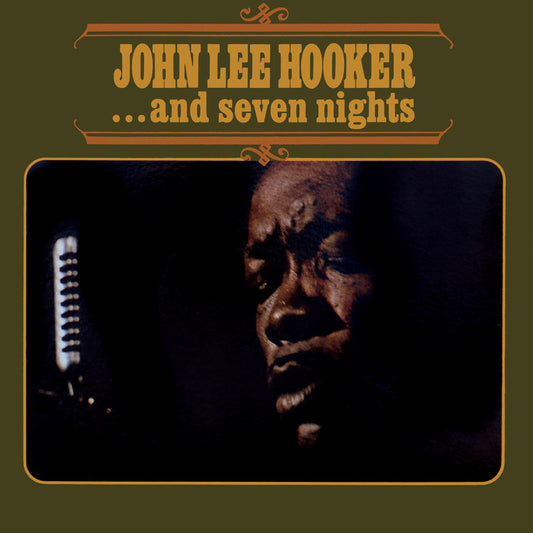 John Lee Hooker "..And Seven Nights" LP (Reissue)