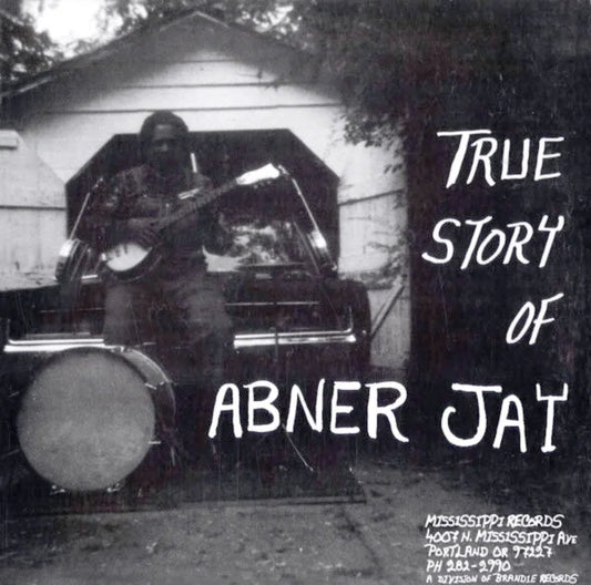 Abner Jay "True Story of.." LP