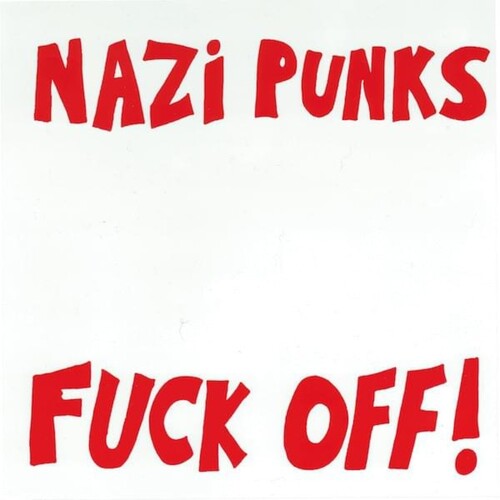 Dead Kennedys “Nazi Punks Fuck Off” 7” Single