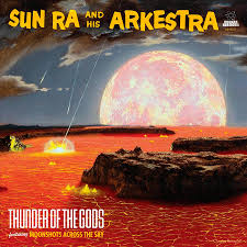 Sun Ra and His Arkestra "Thunder of the Gods" LP (Lightning Yellow Vinyl)
